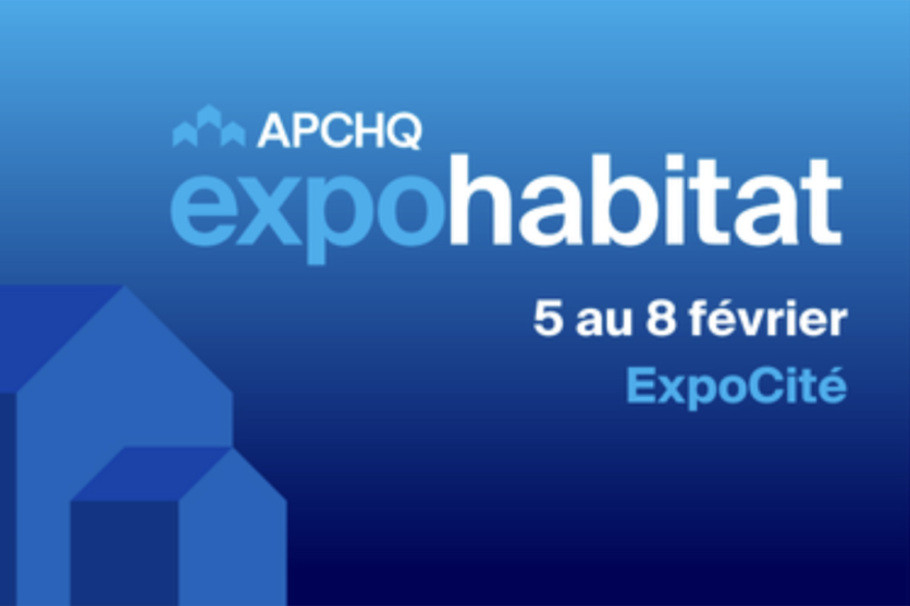 APCHQ - Expo Habitat Québec